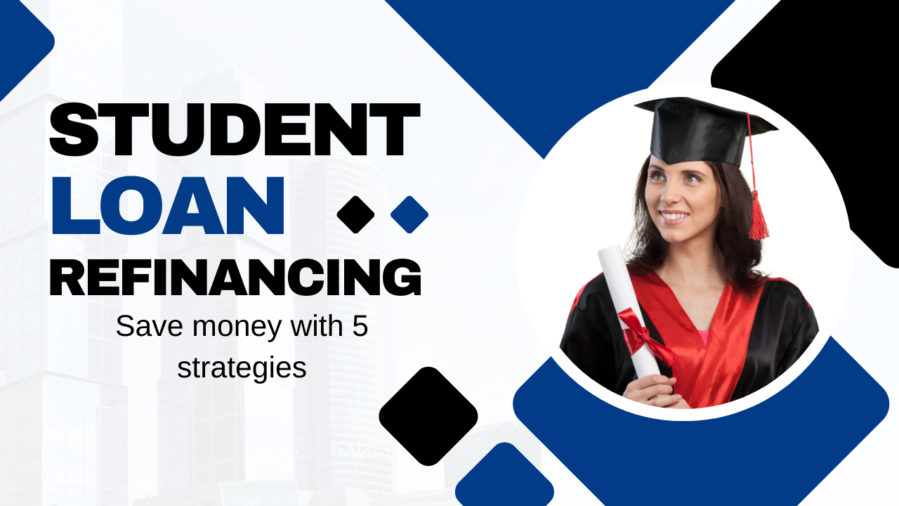 Student Loan Refinancing